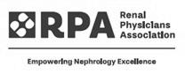 RPA RENAL PHYSICIANS ASSOCIATION EMPOWERING NEPHROLOGY EXCELLENCE logo