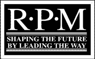 RPM SHAPING THE FUTURE BY LEADING THE WAY logo