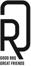 RQ GOOD BBQ GREAT FRIENDS logo