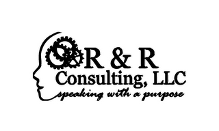 R&R CONSULTING, LLC SPEAKING WITH A PURPOSE logo