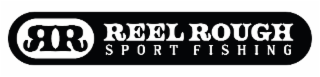 RR REEL ROUGH SPORT FISHING