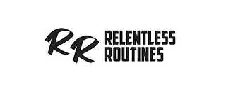RR RELENTLESS ROUTINES logo