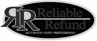 RR RELIABLE REFUND ACCURATE · FAST · PROFESSIONAL logo