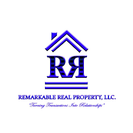 RR REMARKABLE REAL PROPERTY, LLC. "TURNING TRANSACTIONS INTO RELATIONSHIPS" logo