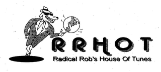 RRHOT RADICAL ROB'S HOUSE OF TUNES logo