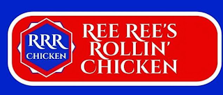 RRR CHICKEN REE REE'S ROLLIN' CHICKEN logo
