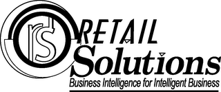 RS RETAIL SOLUTIONS BUSINESS INTELLIGENCE FOR INTELLIGENT BUSINESS logo