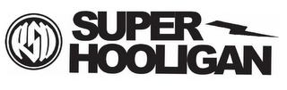 RSD SUPER HOOLIGAN logo