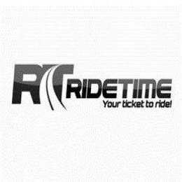 RT RIDETIME YOUR TICKET TO RIDE! logo