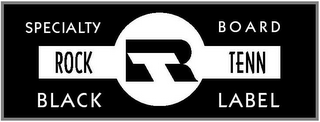 RT ROCK TENN SPECIALTY BOARD BLACK LABEL logo