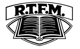 R.T.F.M.