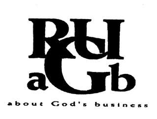 RUAGB ABOUT GOD'S BUSINESS logo