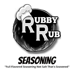 RUBBY RUB SEASONING "FULL FLAVORED SEASONING NOT SALT THAT'S SEASONED" logo