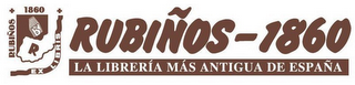 RUBIÑOS 1860 R R EX LIBRIS RUBIÑOS-1860LA LIBRERÍA MÁS ANTIGUA DEESPAÑA logo