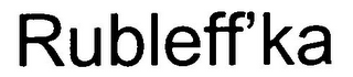 RUBLEFF'KA logo