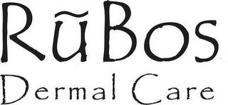 RUBOS DERMAL CARE logo
