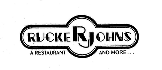 RUCKER JOHNS A RESTAURANT AND MORE . . . logo