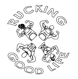 RUCKING GOOD LIFE logo