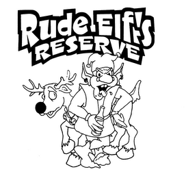 RUDE ELF'S RESERVE
