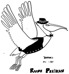 RUDE PELIKAN ARE COMING logo