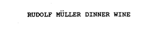 RUDOLF MULLER DINNER WINE logo