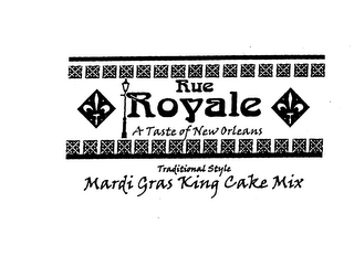 RUE ROYALE A TASTE OF NEW ORLEANS TRADITIONAL STYLE MARDI GRAS KING CAKE MIX logo