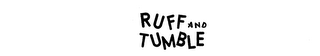 RUFF AND TUMBLE logo