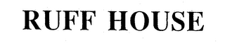 RUFF HOUSE logo
