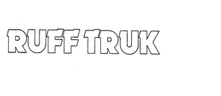 RUFF TRUK