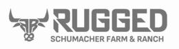 RUGGED SCHUMACHER FARM & RANCH logo