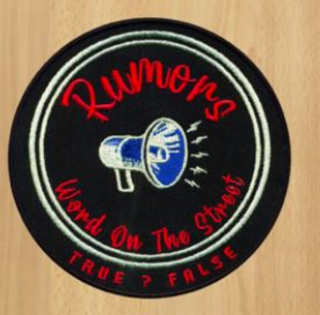 RUMORS WORD ON THE STREET TRUE ? FALSE logo