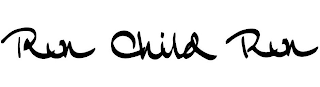 RUN CHILD RUN logo