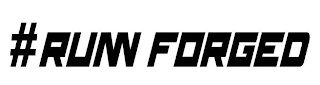 #RUNN FORGED logo