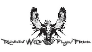 RUNNIN' WILD FLYIN' FREE logo