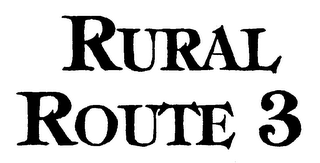 RURAL ROUTE 3