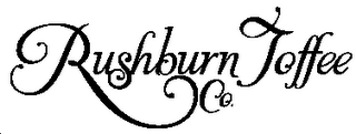 RUSHBURN TOFFEE CO.