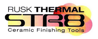 RUSK THERMAL STR8 CERAMIC FINISHING TOOLS logo