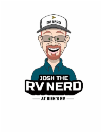 RV NERD JOSH THE RV NERD AT BISH'S RV logo