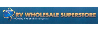RV WHOLESALE SUPERSTORE QUALITY RVS AT WHOLESALE PRICES logo