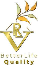 RVL BETTERLIFE QUALITY logo