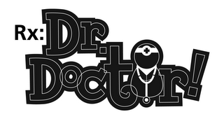 RX: DR. DOCTOR ! logo