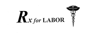 RX FOR LABOR logo