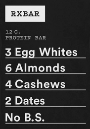 RXBAR 12 G PROTEIN BAR 3 EGG WHITES 6 ALMONDS 4 CASHEWS 2 DATES NO BS logo