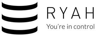 RYAH YOU'RE IN CONTROL logo