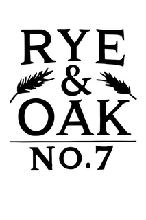 RYE & OAK NO.7