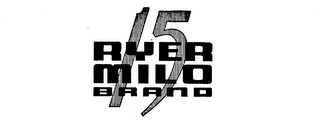 RYER MILO BRAND 15 logo