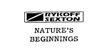 RYKOFF SEXTON NATURE'S BEGINNINGS