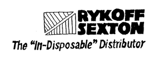 RYKOFF SEXTON THE "IN-DISPOSABLE" DISTRIBUTOR logo