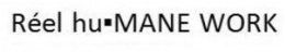 RÉEL HU MANE WORK logo