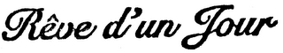 RÊVE D'UN JOUR logo